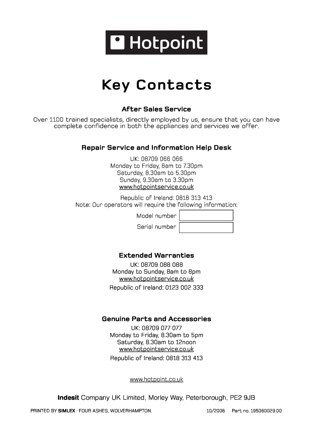 Hotpoint S130E Mk2 manual Key Contacts, After Sales Service, Repair Service and Information Help Desk, Extended Warranties 