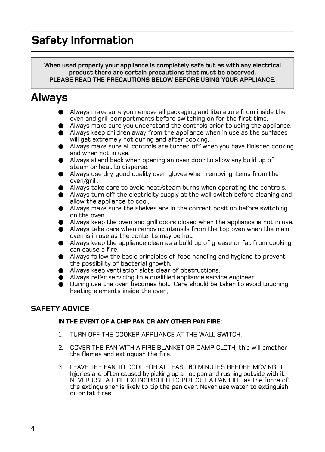 Hotpoint S130E Mk2 Safety Information, Always, Safety Advice, product there are certain precautions that must be observed 