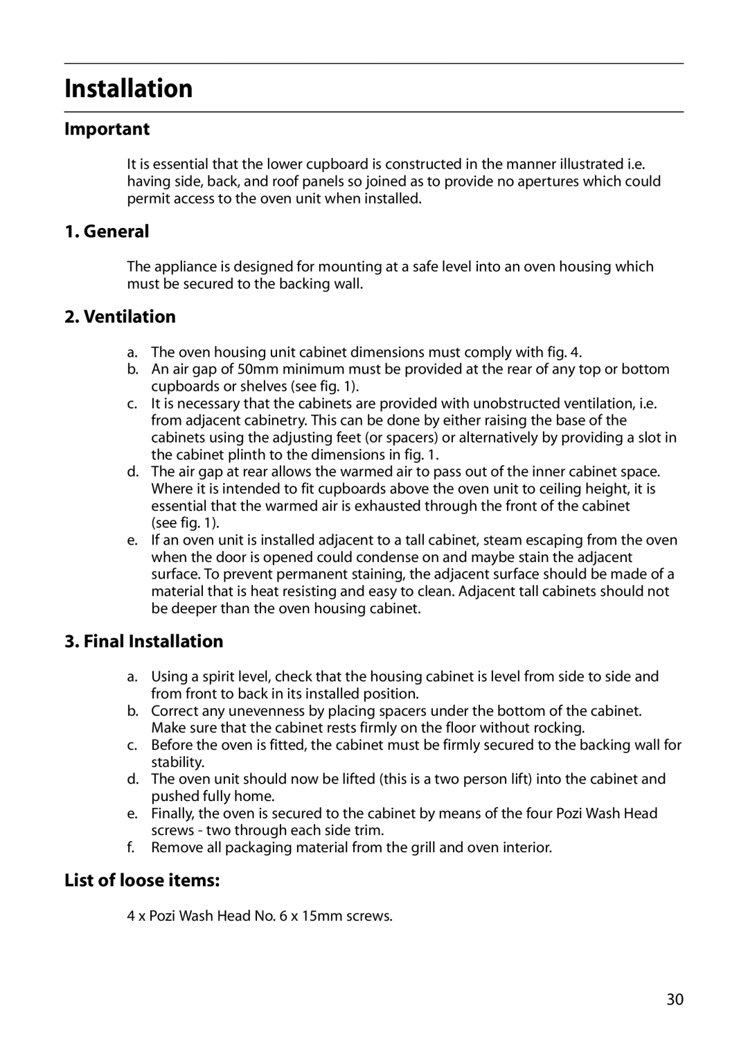 Hotpoint S130E manual General, Ventilation, Final Installation, List of loose items 