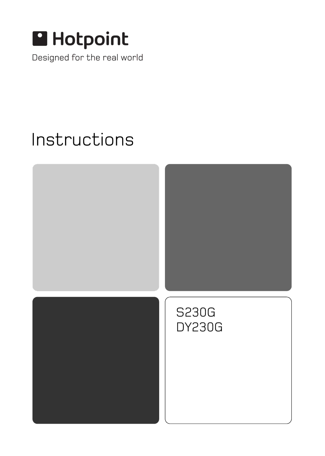 Hotpoint S230G DY230G manual Instructions 