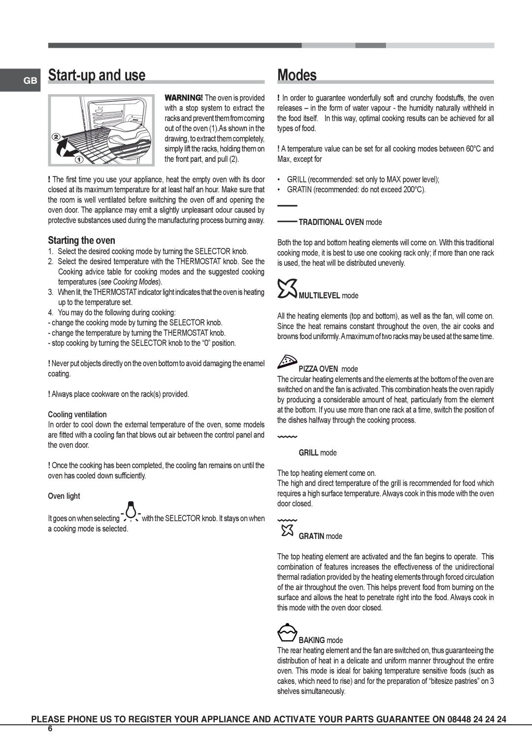 Hotpoint SBS 638 CX S operating instructions GB Start-up and use, Modes, Starting the oven 