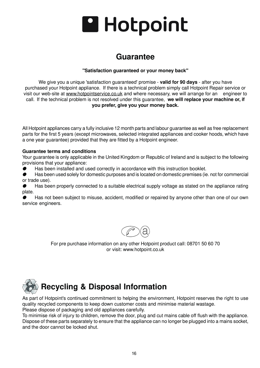 Hotpoint SC 87EX manual Guarantee, Recycling & Disposal Information, Satisfaction guaranteed or your money back 