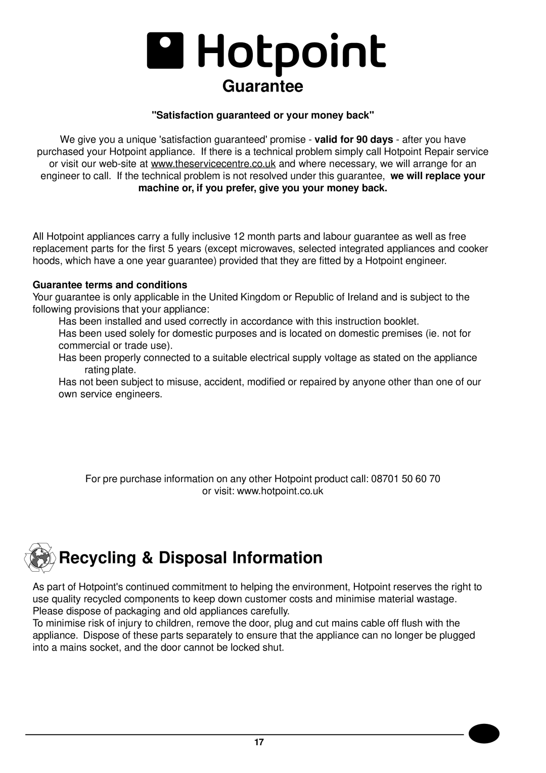 Hotpoint SC77E manual Guarantee, Recycling & Disposal Information, Satisfaction guaranteed or your money back 