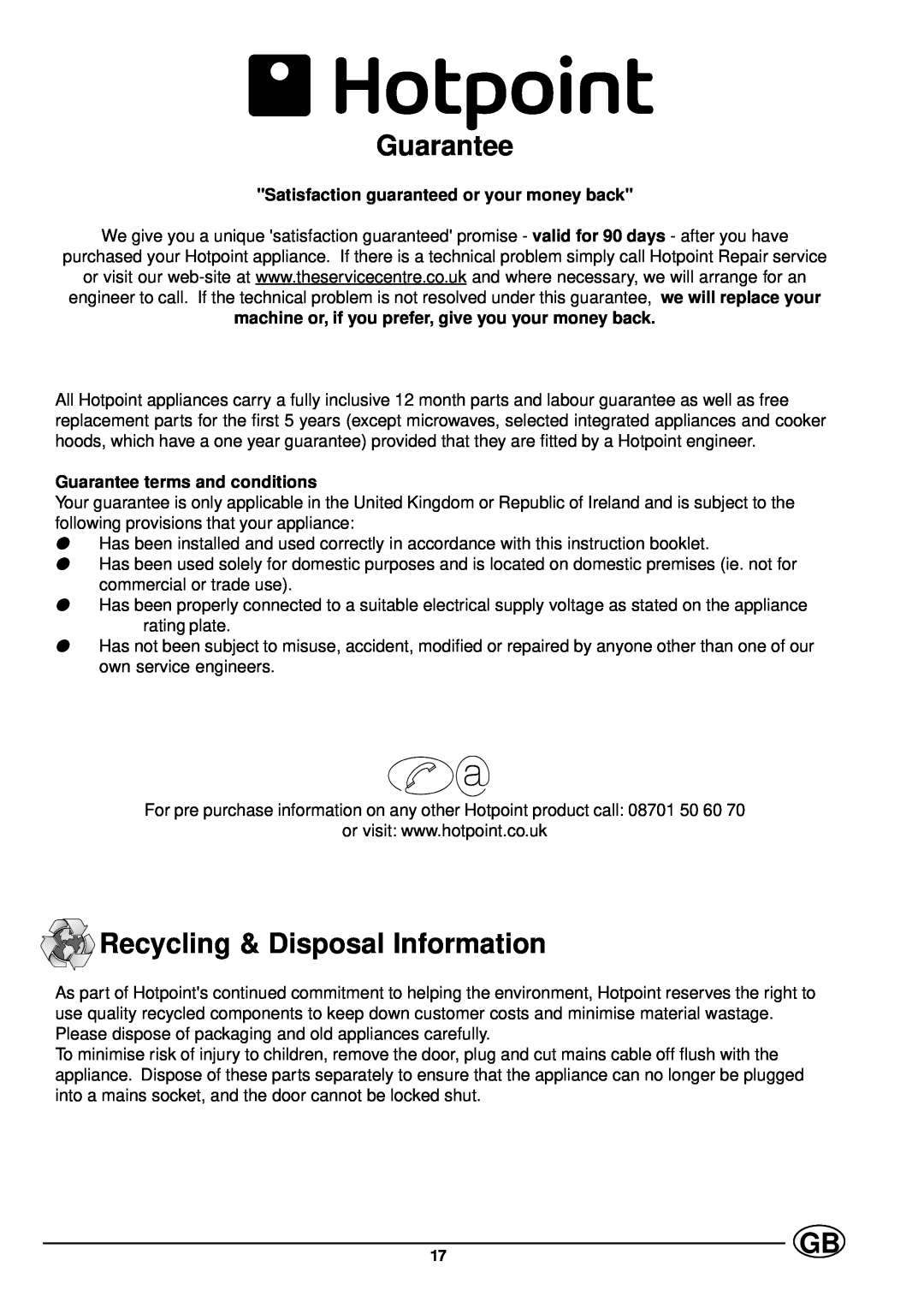 Hotpoint SC77E manual Guarantee, Recycling & Disposal Information, Satisfaction guaranteed or your money back 