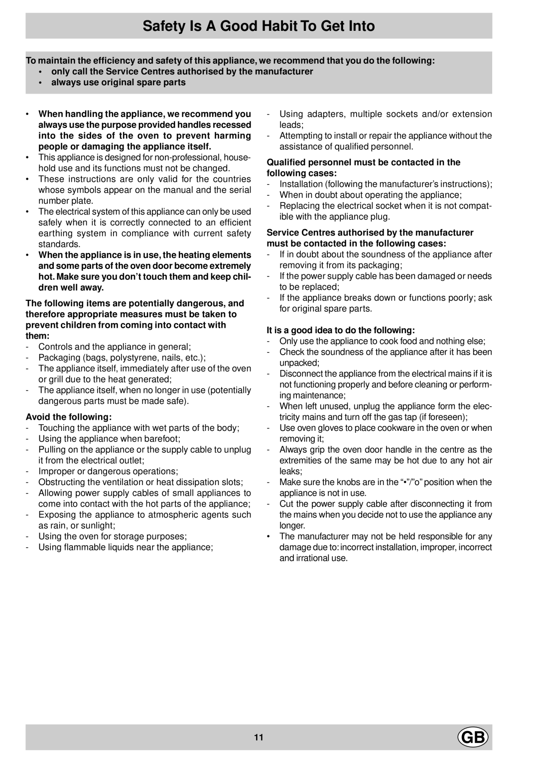 Hotpoint SD 52K - SD 52 Safety Is a Good Habit To Get Into, Avoid the following, It is a good idea to do the following 