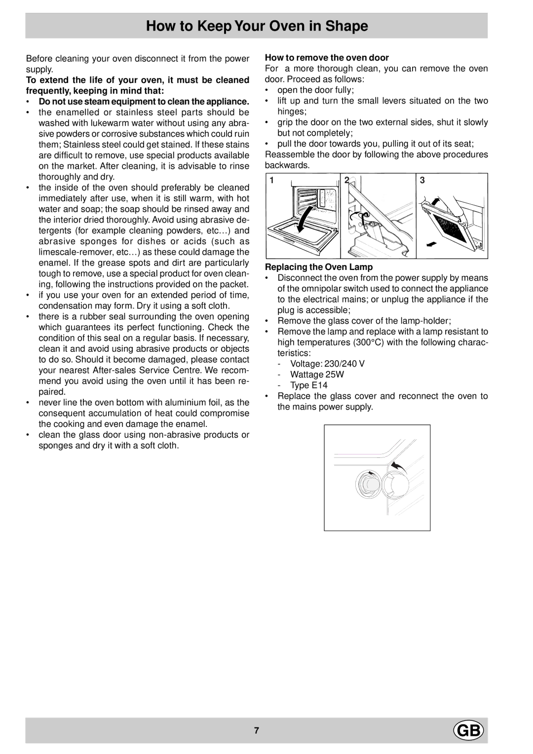 Hotpoint SD 52K - SD 52 manual How to Keep Your Oven in Shape, How to remove the oven door, Replacing the Oven Lamp 