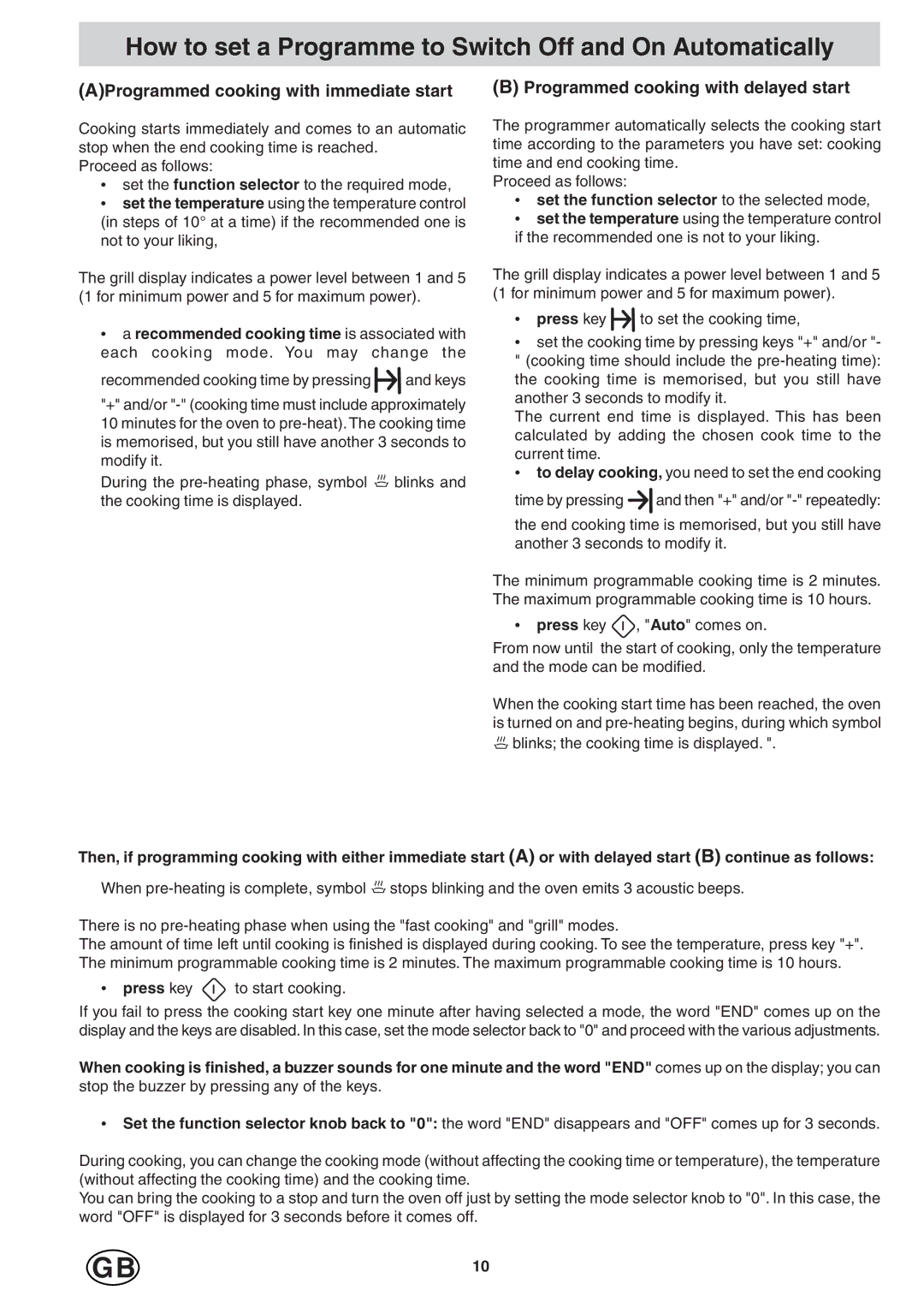 Hotpoint SD97PC manual How to set a Programme to Switch Off and On Automatically, AProgrammed cooking with immediate start 