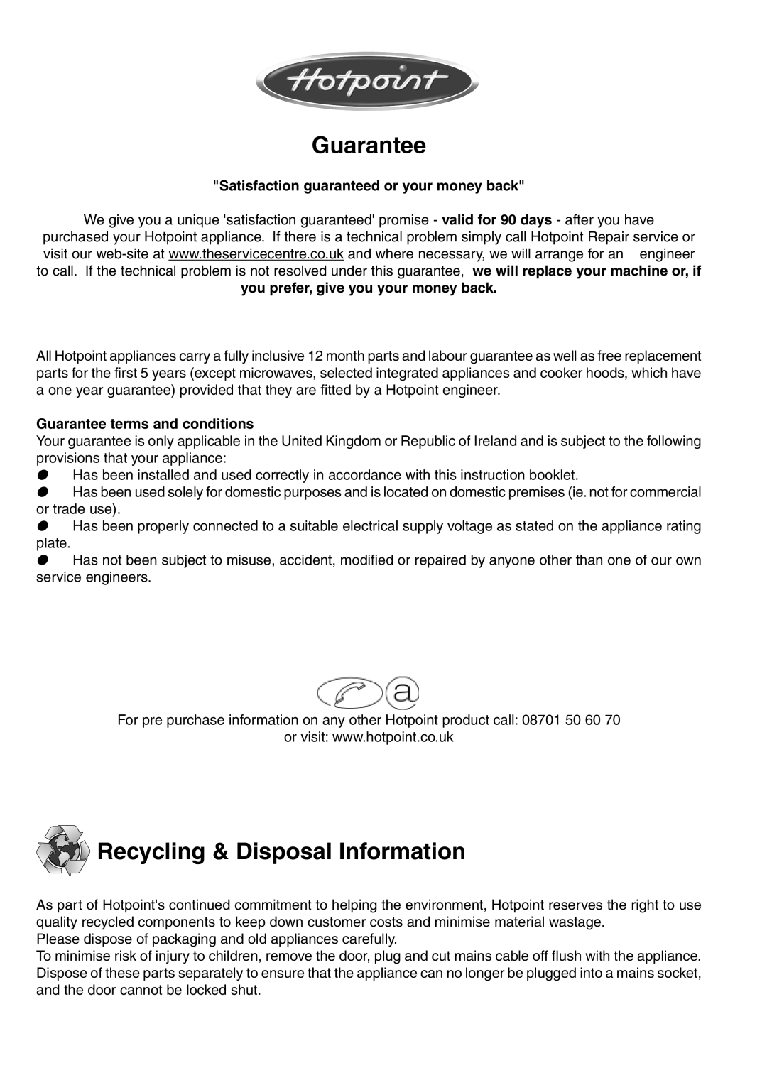 Hotpoint SD97PI, SD97PC manual Guarantee, Recycling & Disposal Information, Satisfaction guaranteed or your money back 