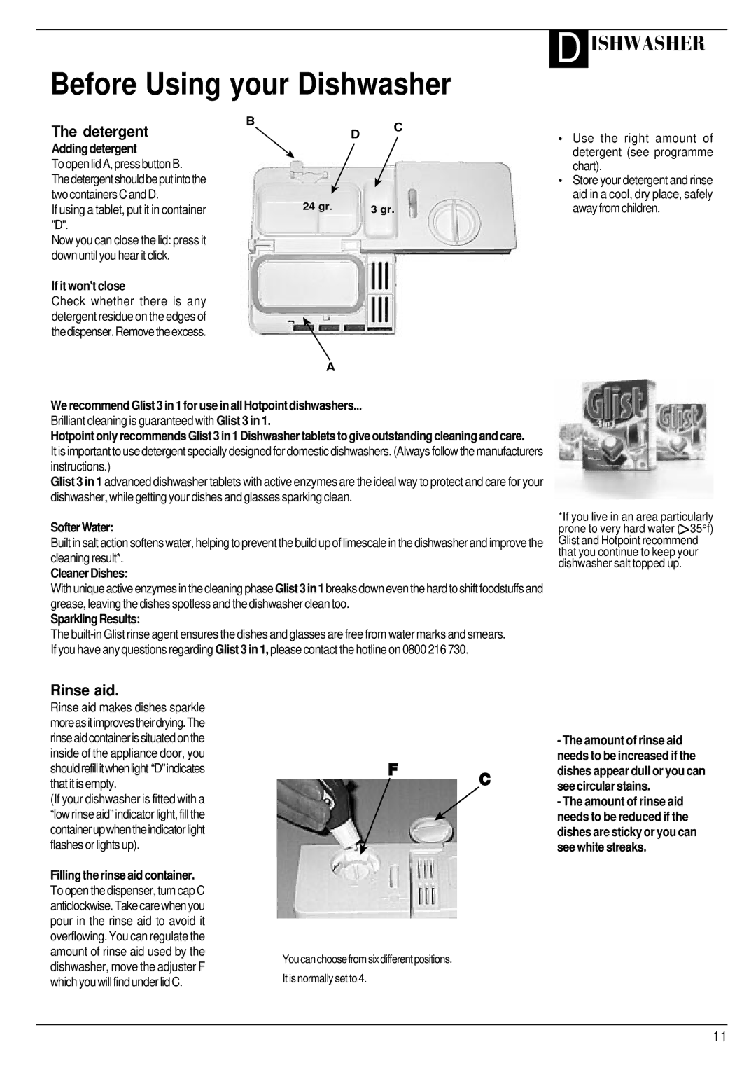 Hotpoint SDW 60 Adding detergent, If it wont close, Softer Water, Cleaner Dishes, Sparkling Results, See circular stains 