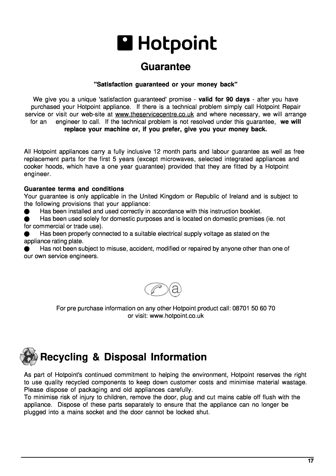 Hotpoint SDW 60 manual Guarantee, Recycling & Disposal Information, Satisfaction guaranteed or your money back 