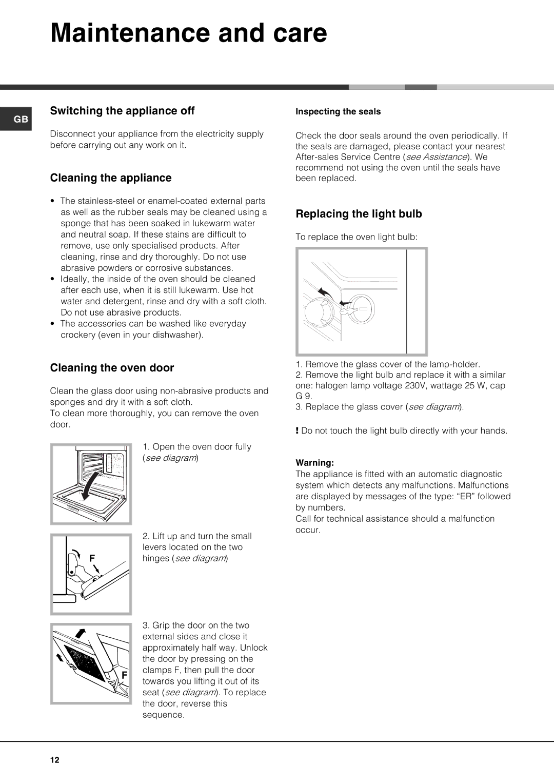 Hotpoint SE1002X manual Maintenance and care, Switching the appliance off, Cleaning the appliance, Cleaning the oven door 