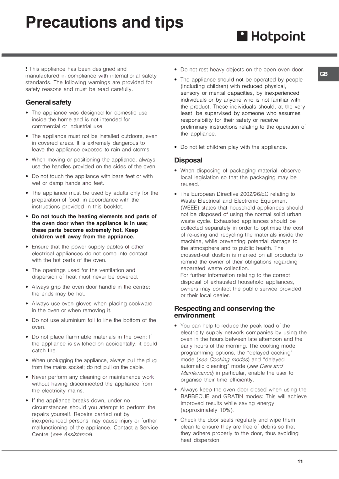 Hotpoint SE101PGX manual Precautions and tips, General safety, Disposal, Respecting and conserving the environment 