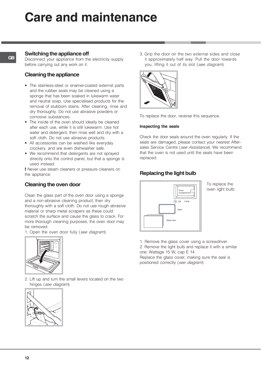 Hotpoint SE101PGX manual Care and maintenance, Switching the appliance off, Cleaning the appliance, Cleaning the oven door 