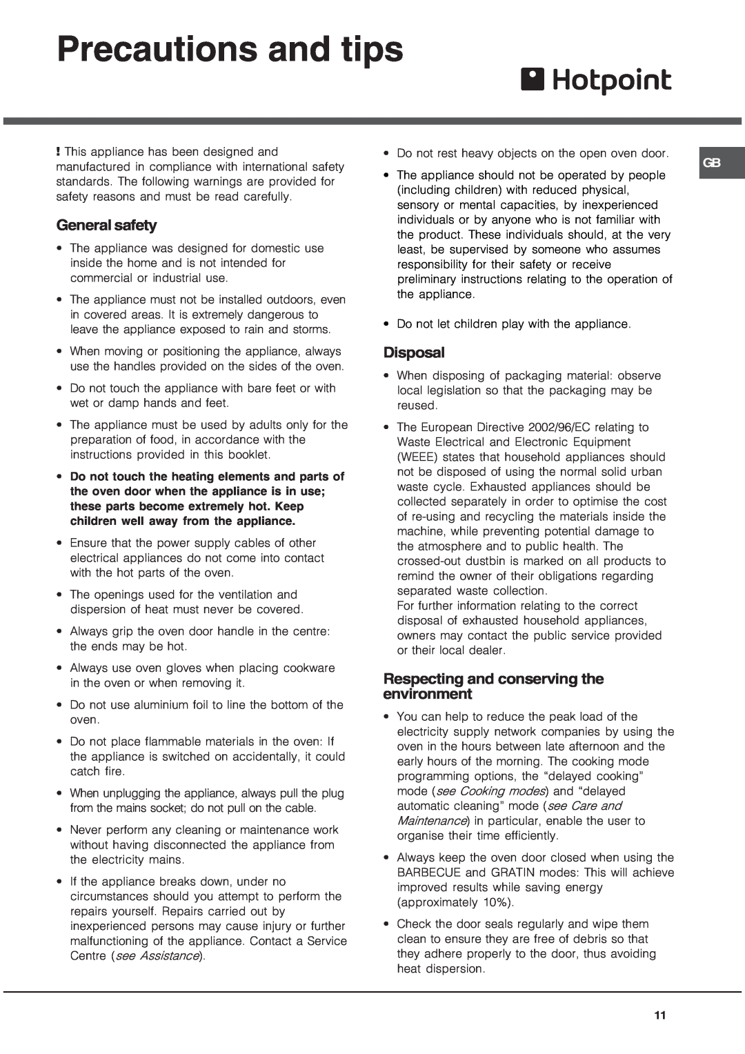 Hotpoint SE101PGX manual Precautions and tips, General safety, Disposal, Respecting and conserving the environment 