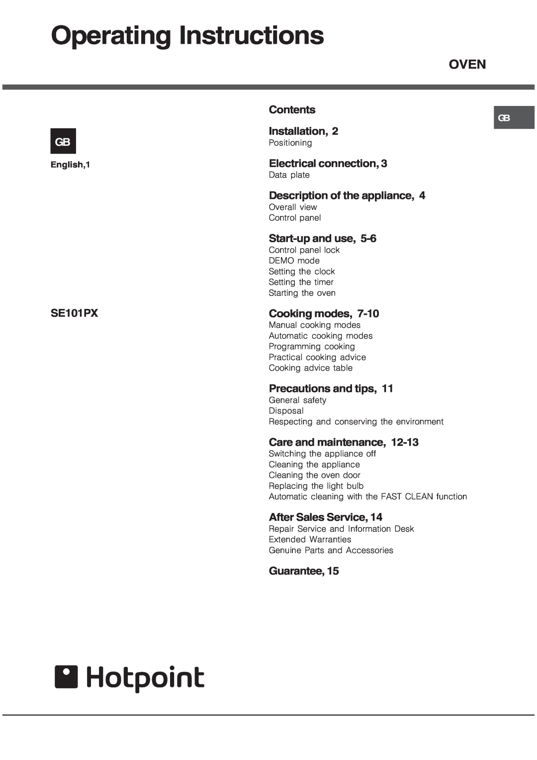 Hotpoint SE101PX manual Operating Instructions, Oven 