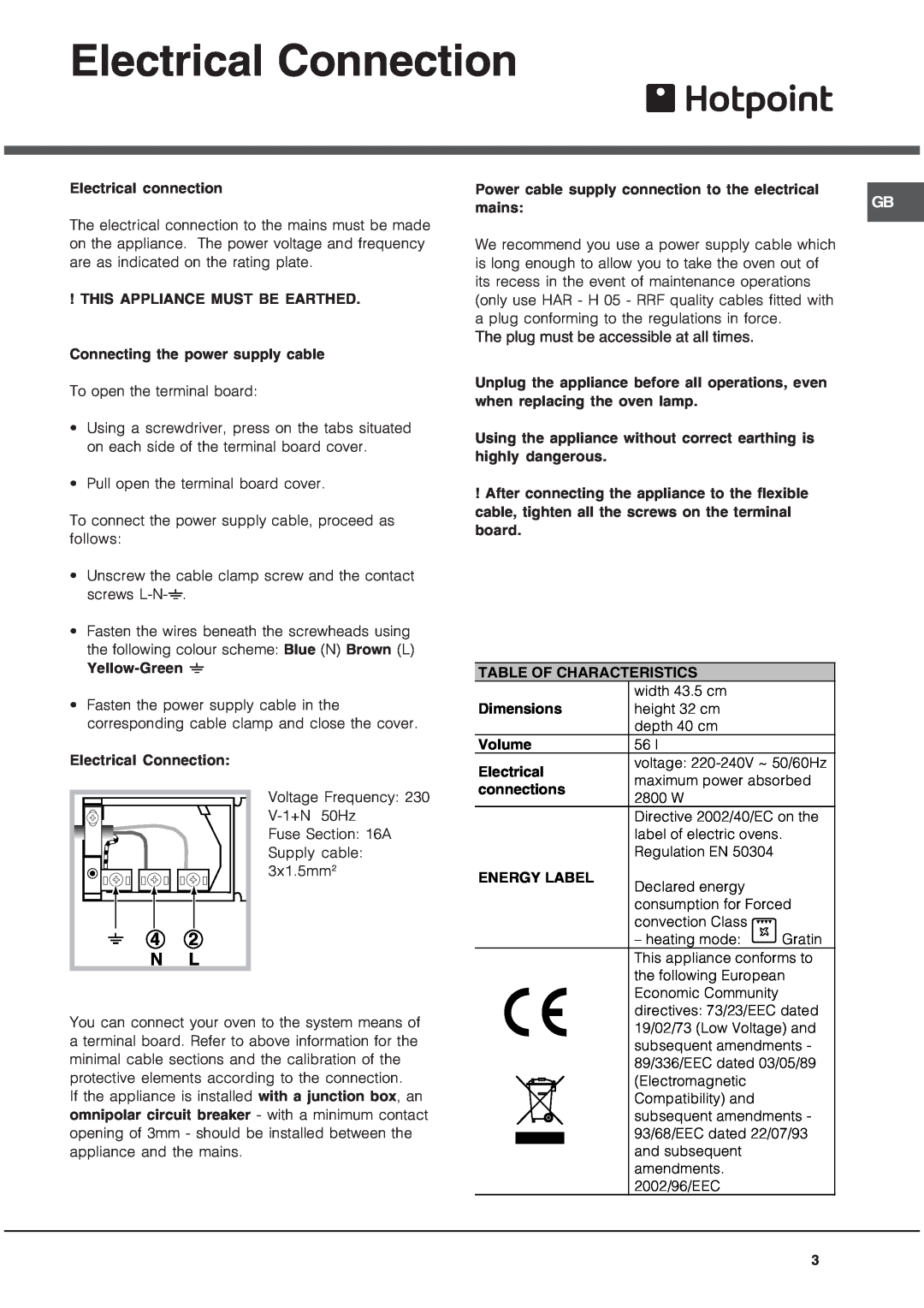 Hotpoint SE101PX manual Electrical Connection, 4 2 N L, The plug must be accessible at all times 