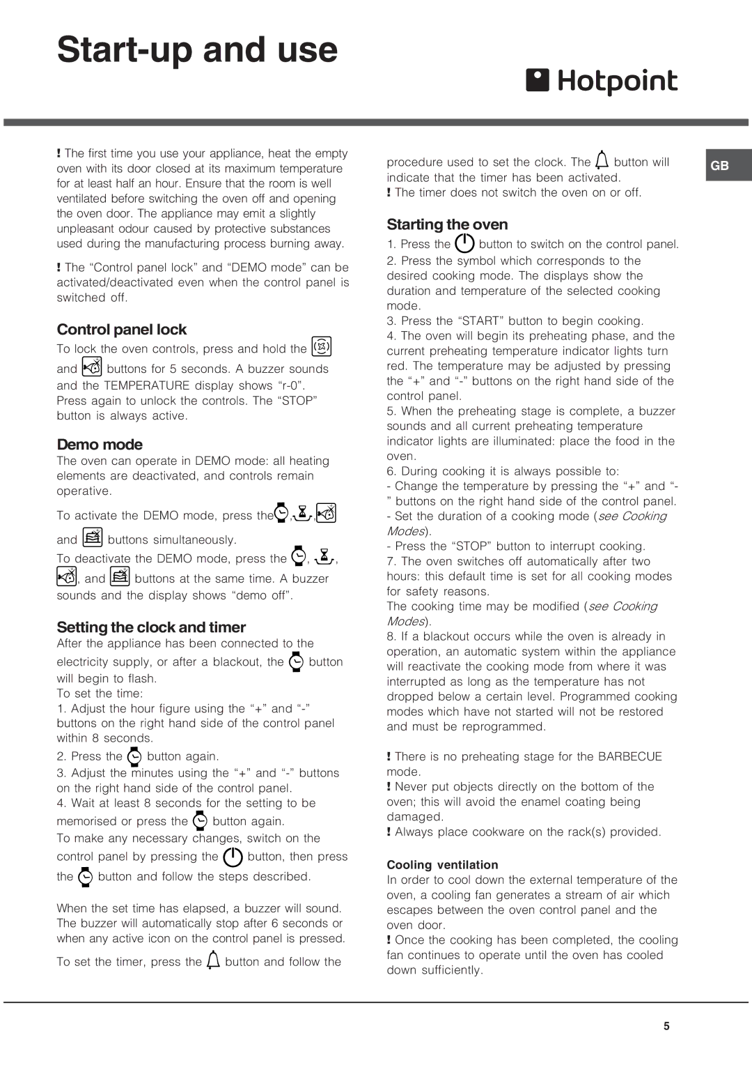 Hotpoint SE1022X manual Start-up and use, Starting the oven, Control panel lock, Demo mode, Setting the clock and timer 