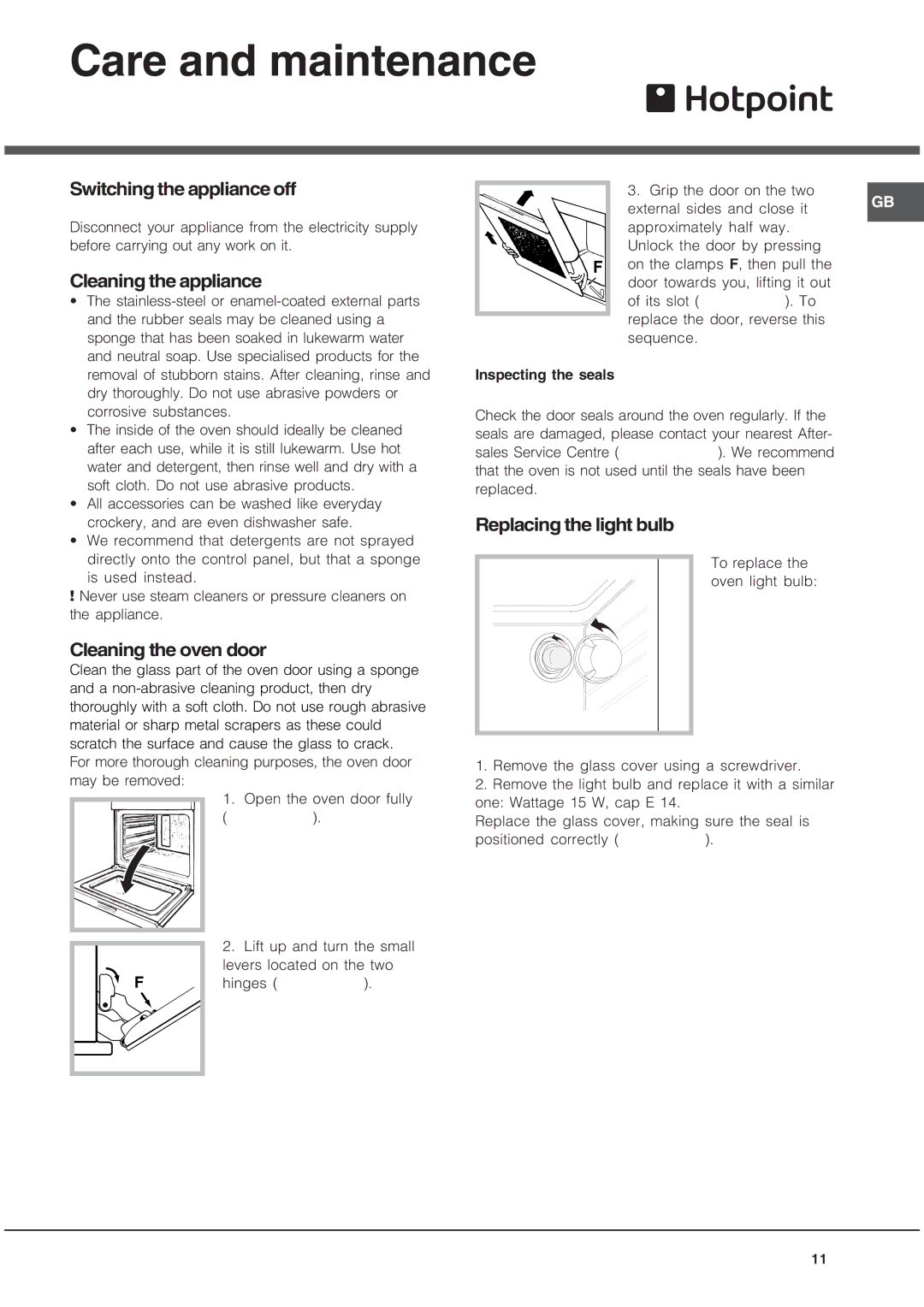 Hotpoint SE1032X Care and maintenance, Switching the appliance off, Cleaning the appliance, Cleaning the oven door 