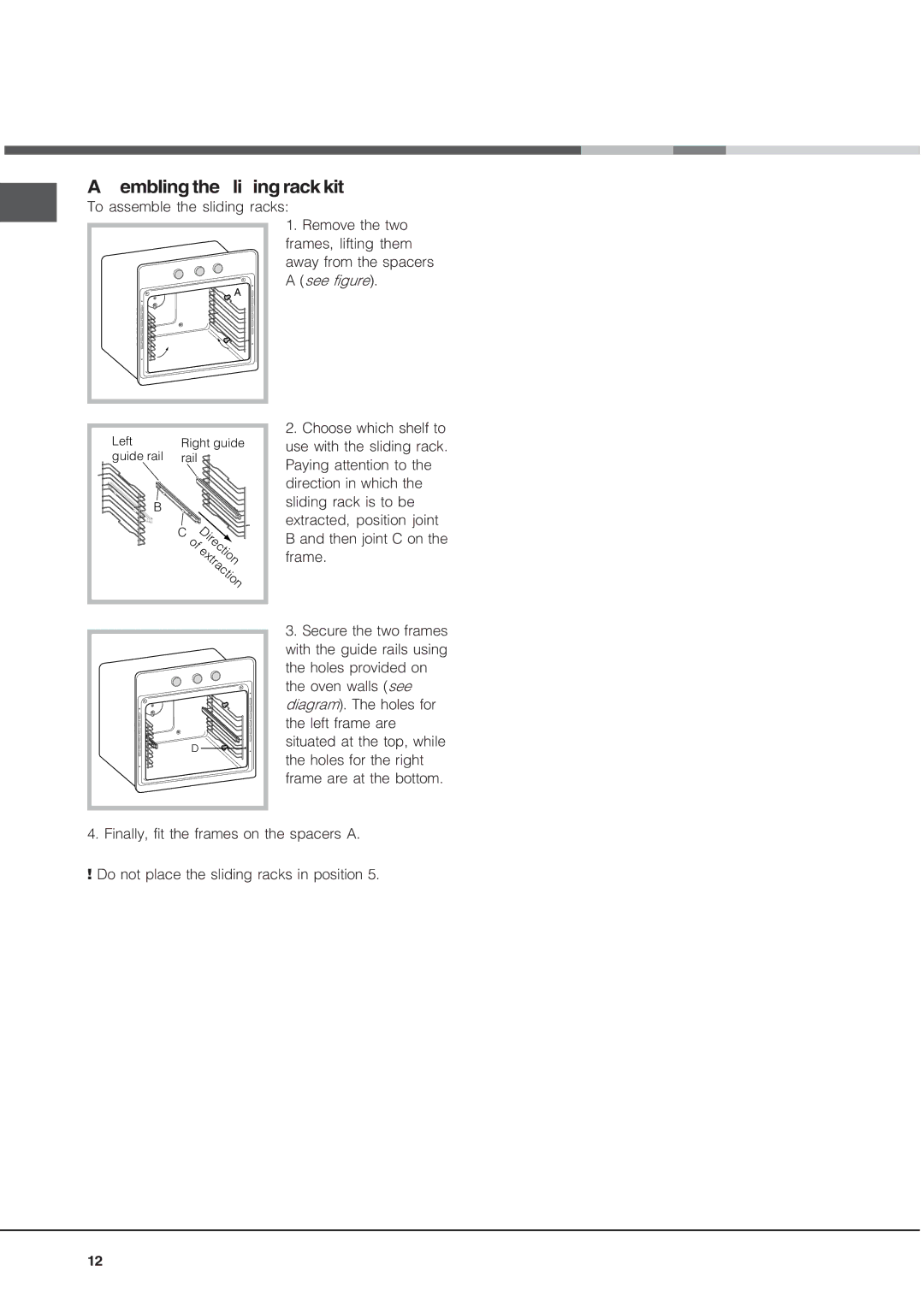 Hotpoint SE1032X operating instructions Assembling the sliding rack kit 