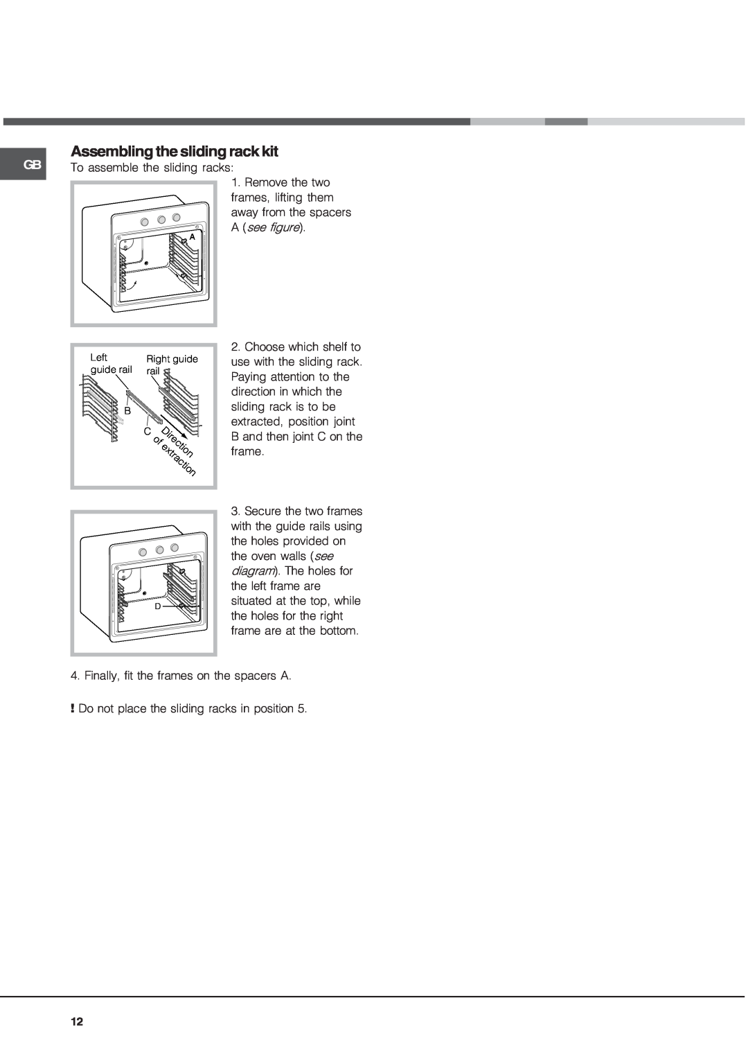Hotpoint SE1032X operating instructions Assembling the sliding rack kit 