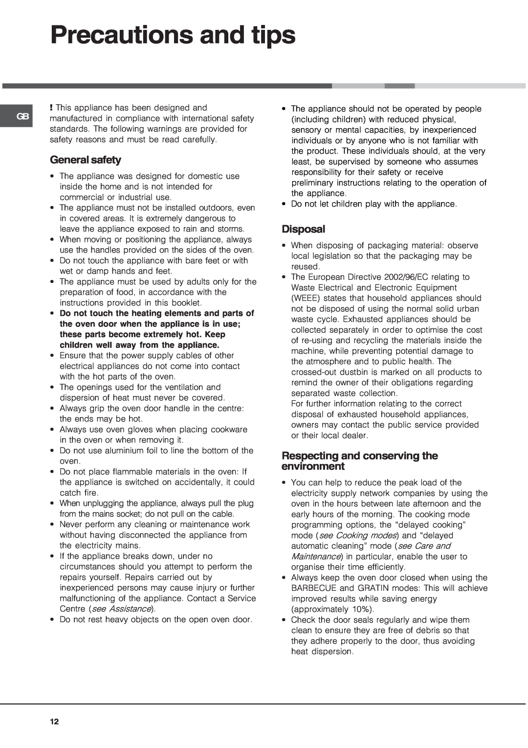 Hotpoint SE48101PGX manual Precautions and tips, General safety, Disposal, Respecting and conserving the environment 