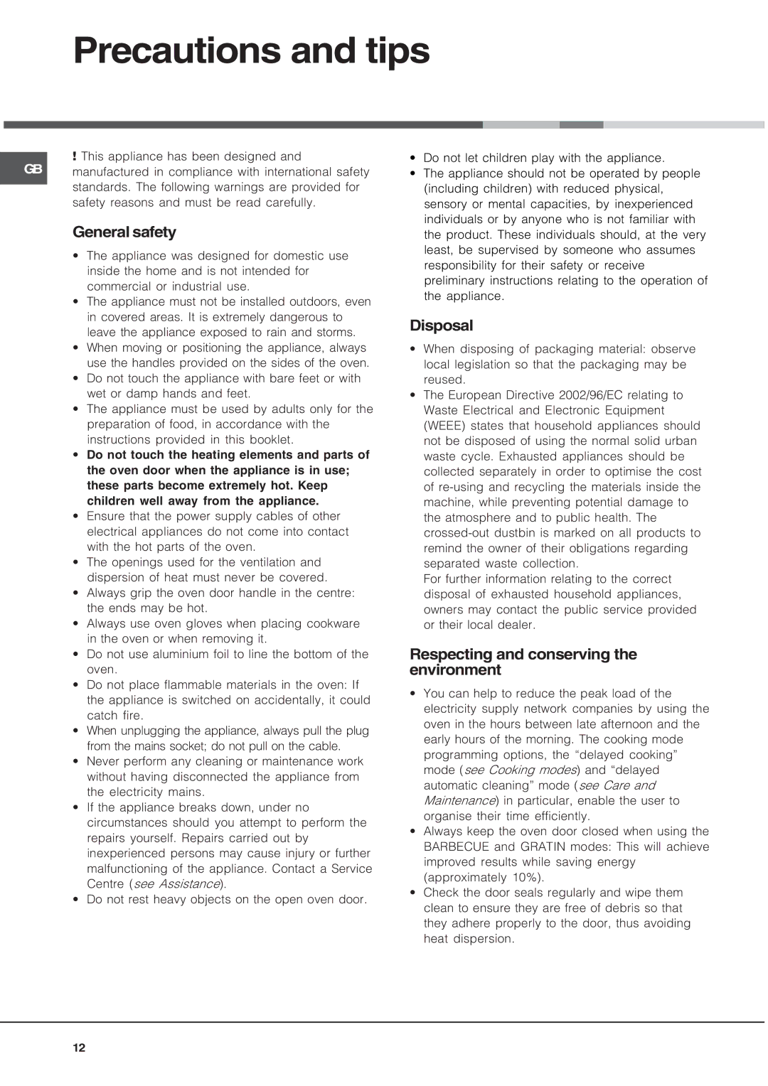 Hotpoint SE48L1012GX, SE481012GX Precautions and tips, General safety, Disposal, Respecting and conserving the environment 