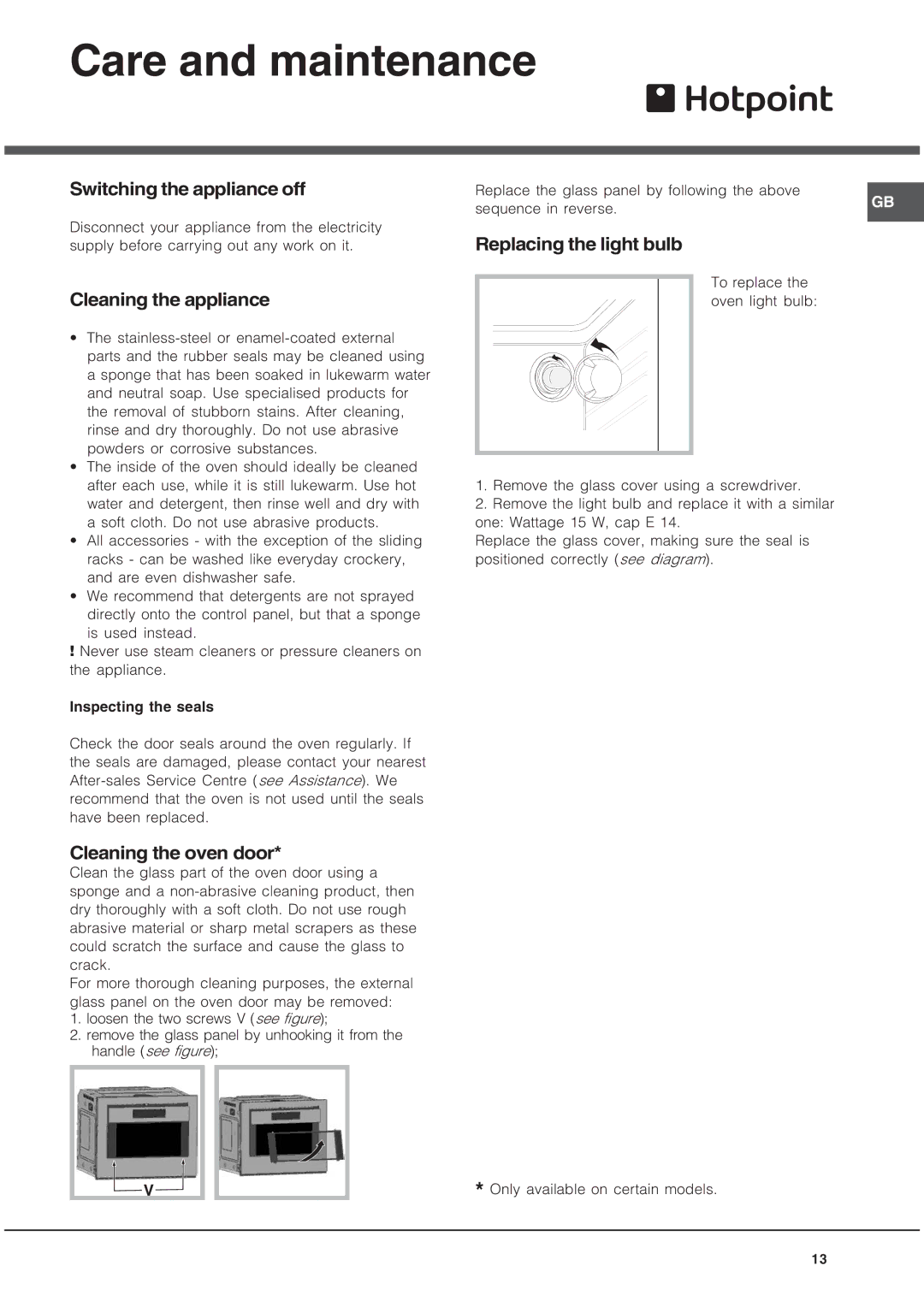 Hotpoint SE481012GX Care and maintenance, Switching the appliance off, Cleaning the appliance, Cleaning the oven door 