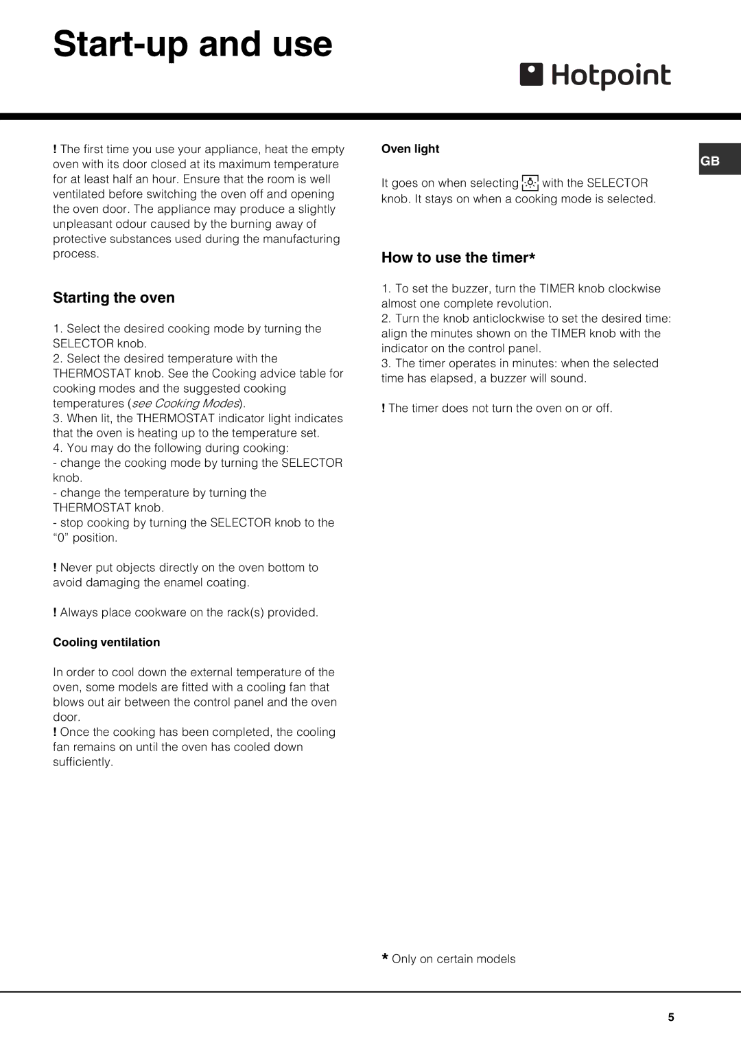 Hotpoint SE61X operating instructions Start-up and use, Starting the oven, How to use the timer 