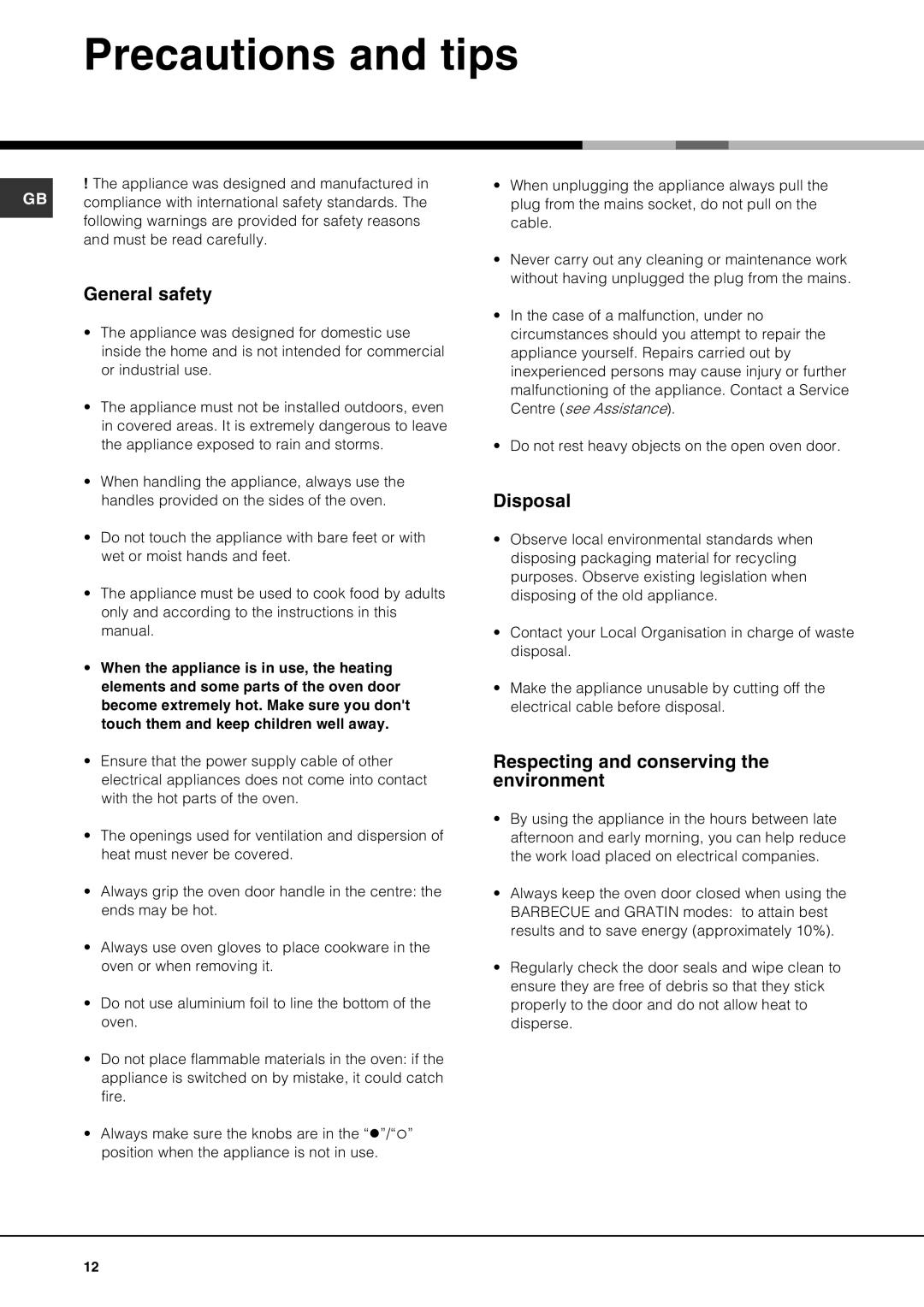 Hotpoint SE861X manual Precautions and tips, General safety, Disposal, Respecting and conserving the environment 