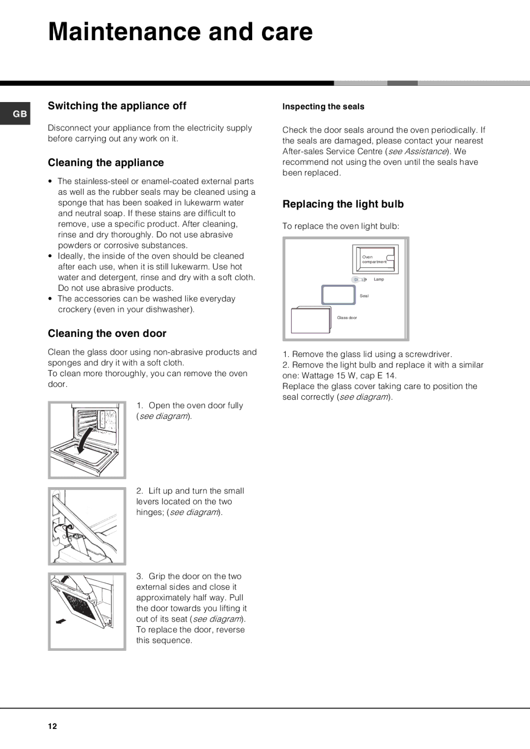 Hotpoint SE87PX manual Maintenance and care, Switching the appliance off, Cleaning the appliance, Cleaning the oven door 