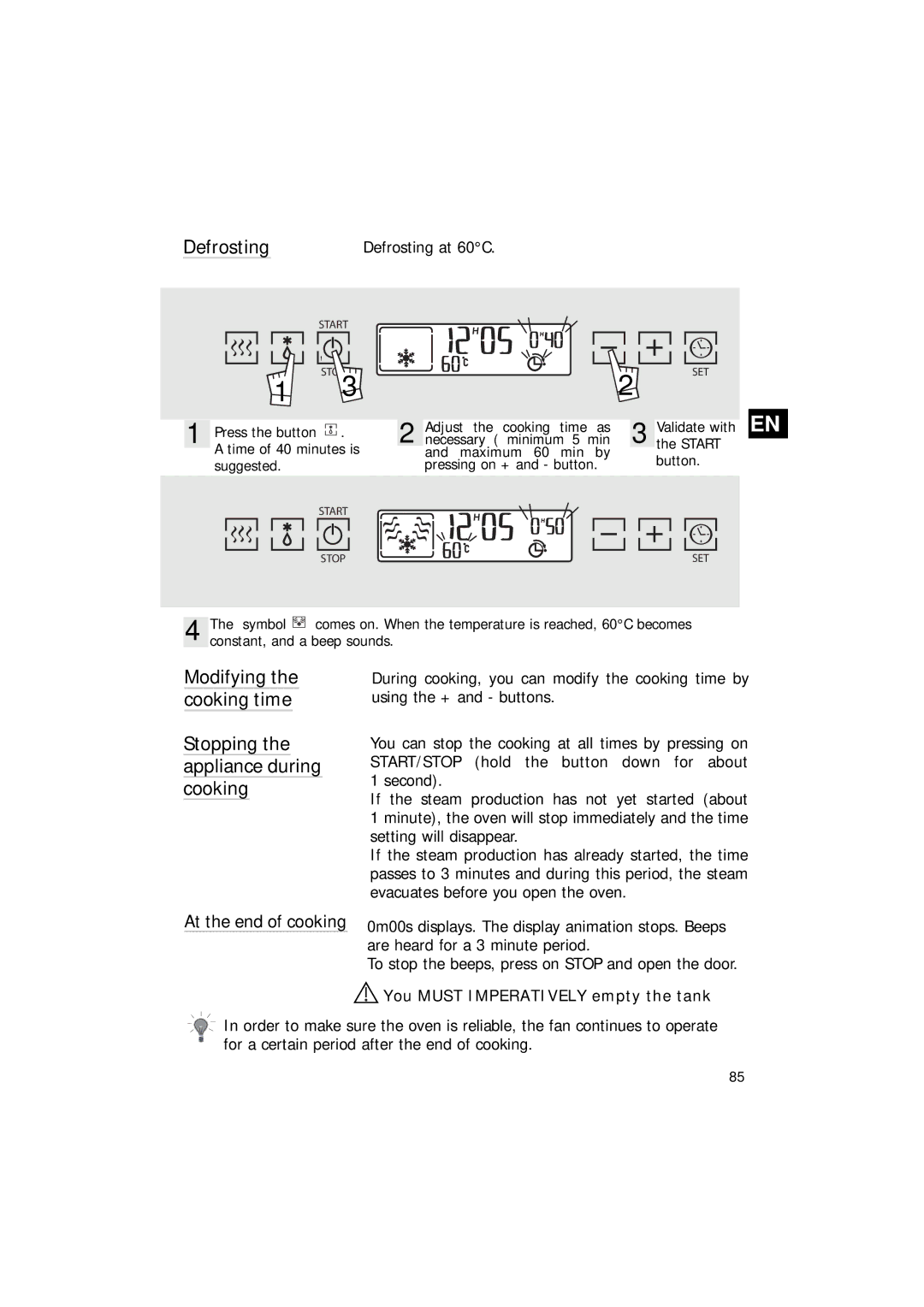 Hotpoint SEO100 manual Stopping the appliance during cooking, Modifying the cooking time, Defrosting at 60C 