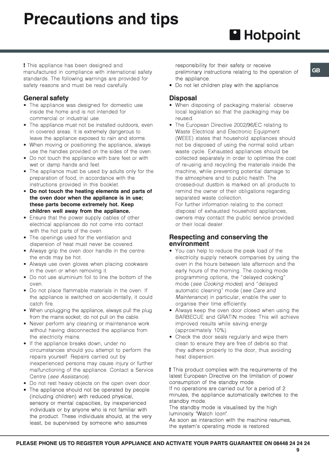 Hotpoint SH89CXKS089CX manual Precautions and tips, General safety, Disposal, Respecting and conserving the environment 