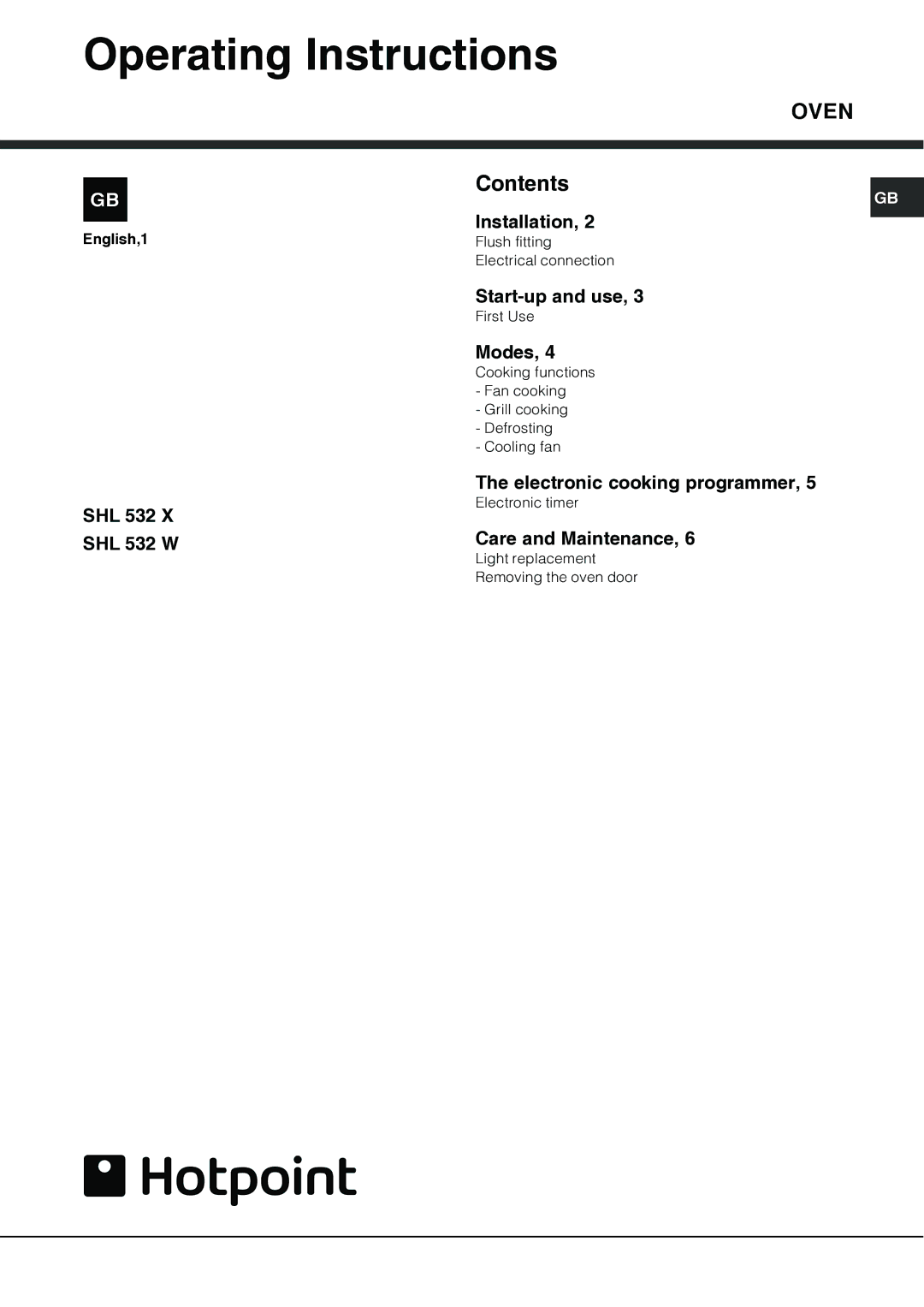 Hotpoint SHL532X manual Operating Instructions, Oven 