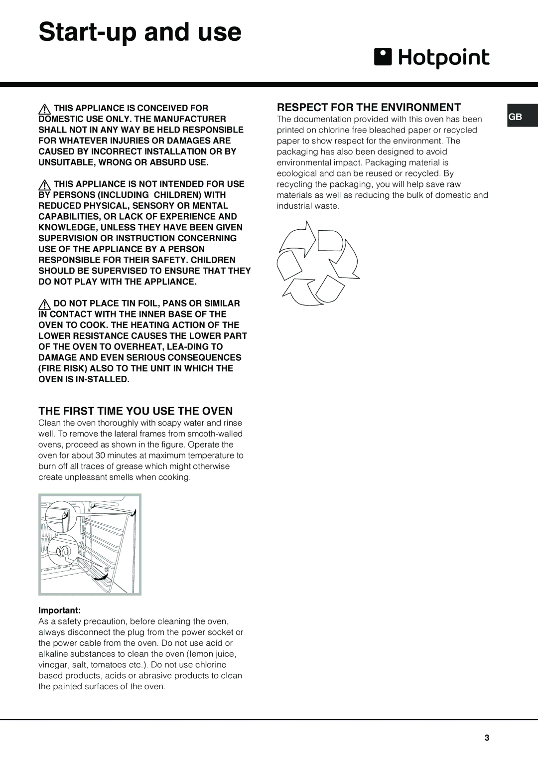 Hotpoint SHL532X manual Start-up and use, First Time YOU USE the Oven, Respect for the Environment 