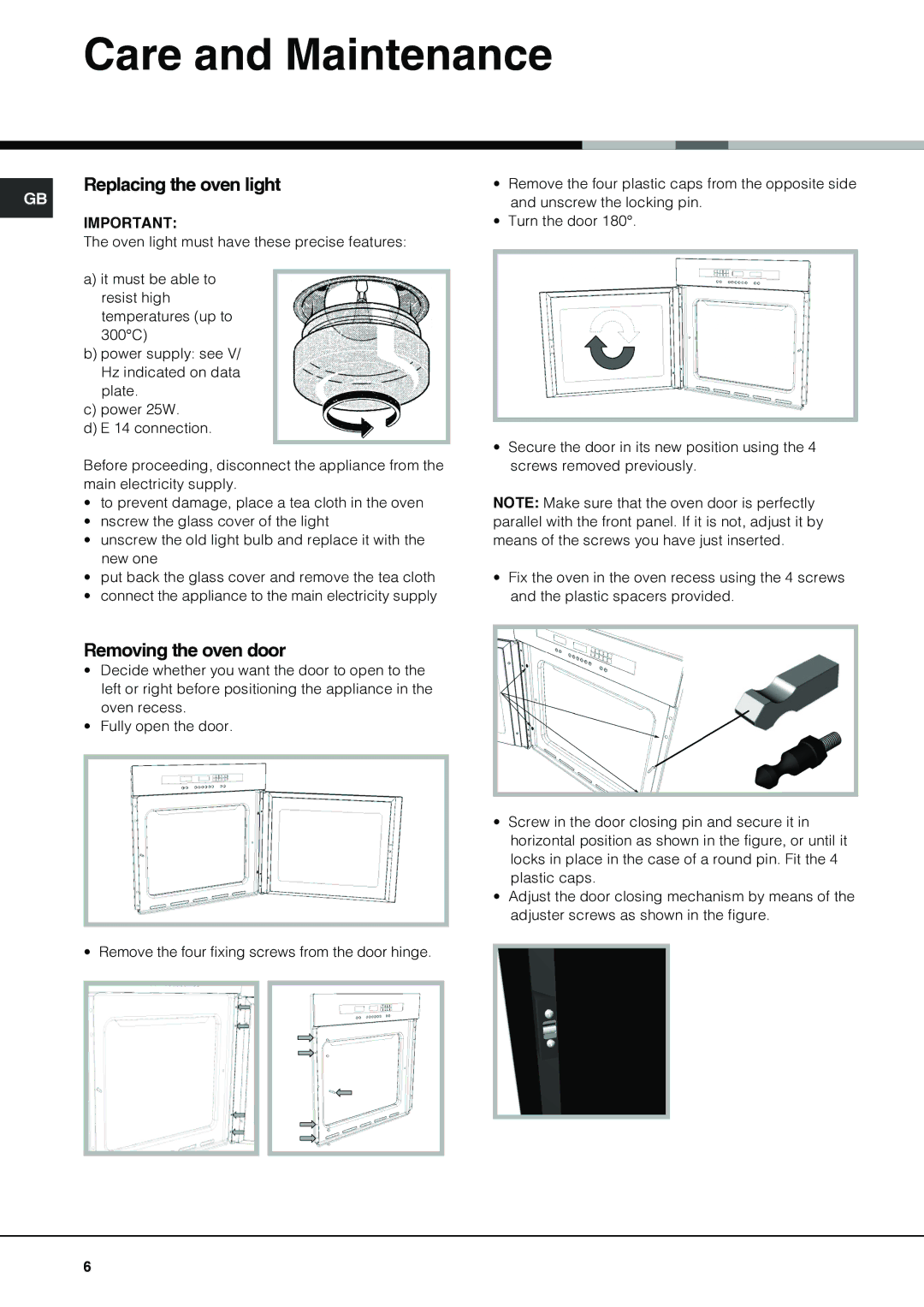 Hotpoint SHL532X manual Care and Maintenance, Replacing the oven light, Removing the oven door 