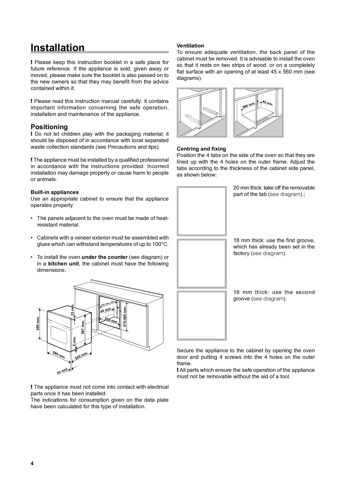 Hotpoint SH53CX S, SHS53CX S, SH53CKX S GB Installation, Positioning, Built-in appliances, Ventilation, Centring and fixing 