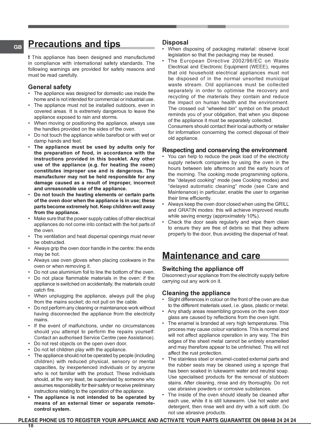 Hotpoint SHS53CX S, SH53CKX S, KSO53CX S, SHS53X S, SH53CX S, SH53X S, SH53K S GB Precautions and tips, Maintenance and care 