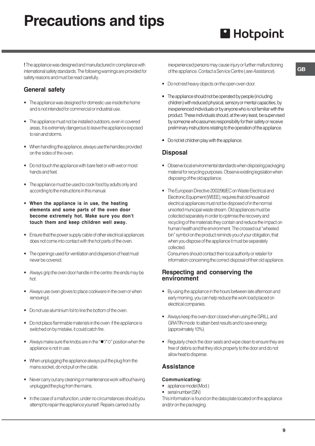 Hotpoint SN56EX Precautions and tips, General safety, Disposal, Respecting and conserving the environment, Assistance 