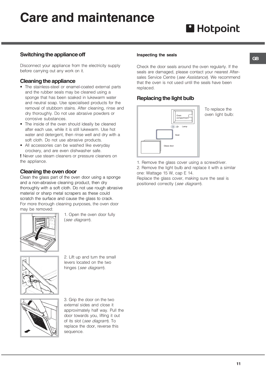 Hotpoint SE102PX manual Care and maintenance, Switching the appliance off, Cleaning the appliance, Cleaning the oven door 