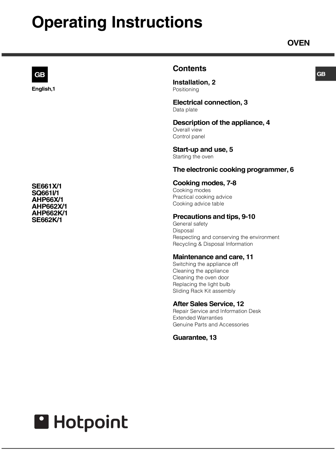 Hotpoint SE661X/1, SQ661I/1, SE662K/1, AHP66X/1, AHP662K/1, AHP662X/1 operating instructions Operating Instructions, Oven 