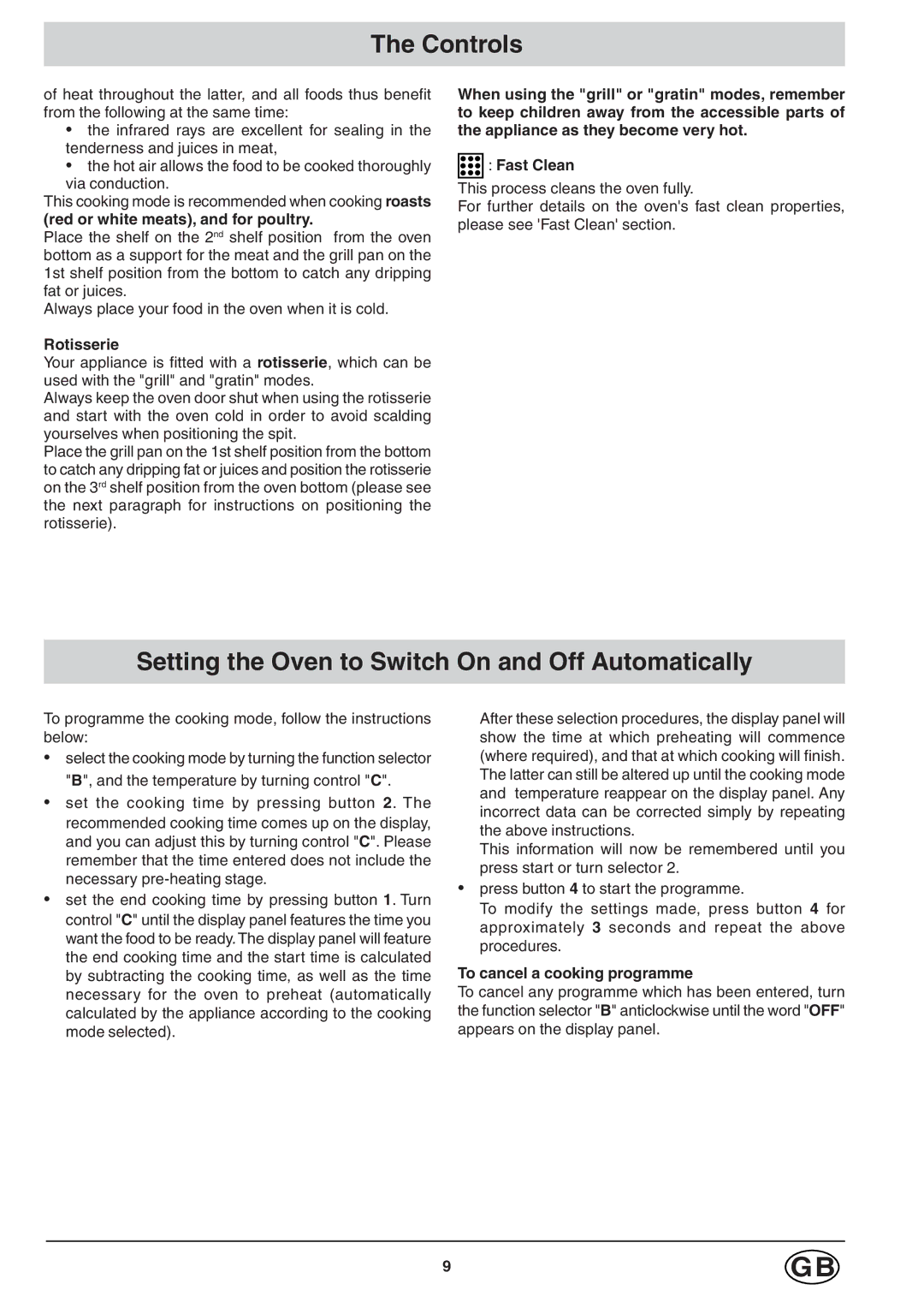 Hotpoint ST98, SC98, SD98 Setting the Oven to Switch On and Off Automatically, Rotisserie, To cancel a cooking programme 