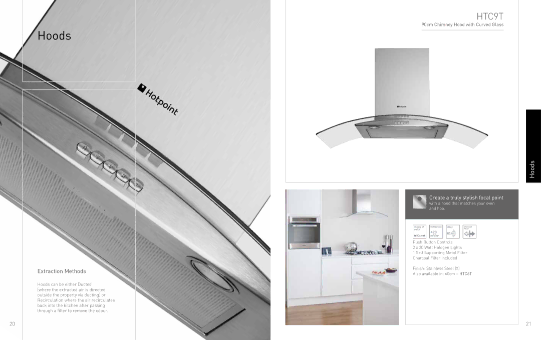 Hotpoint 18M/07.12/A/P962 manual HTC9T, Hoods, Create a truly stylish focal point, 90cm Chimney Hood with Curved Glass 