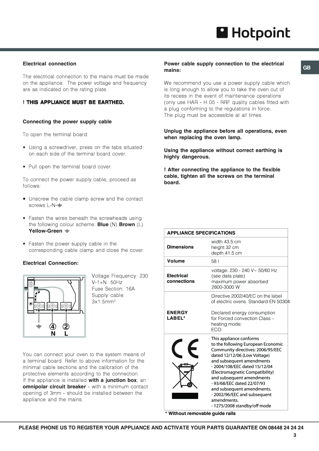 Hotpoint SX 1038L CX, SX 1038N CX operating instructions Electrical connection, Connecting the power supply cable 