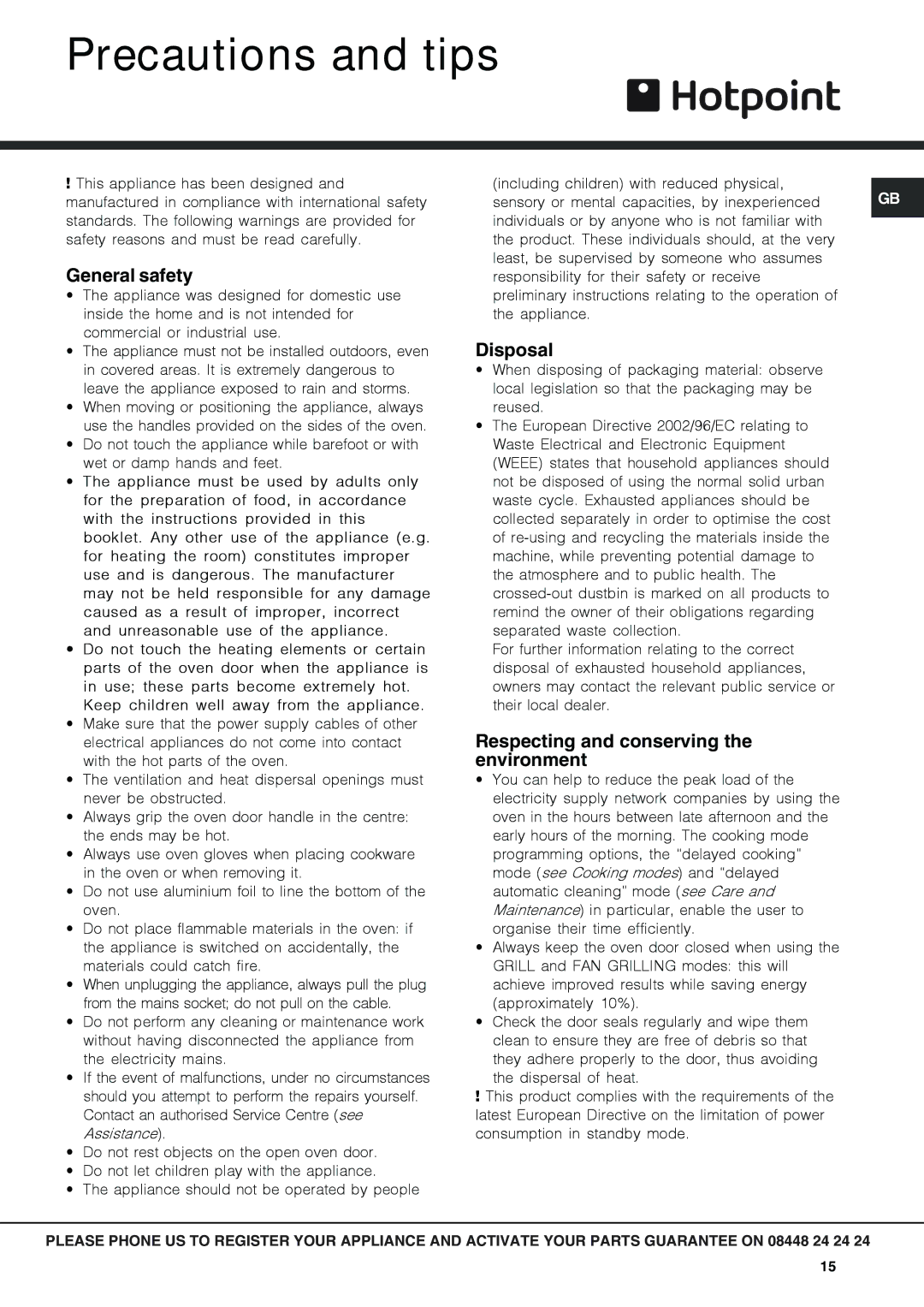 Hotpoint SX 1049Q CX manual Precautions and tips, General safety, Disposal, Respecting and conserving the environment 