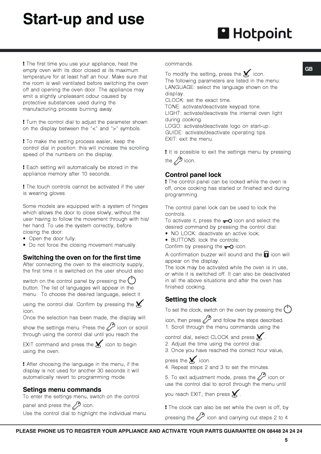 Hotpoint SX 1049Q CX Start-up and use, Switching the oven on for the first time, Setings menu commands, Control panel lock 