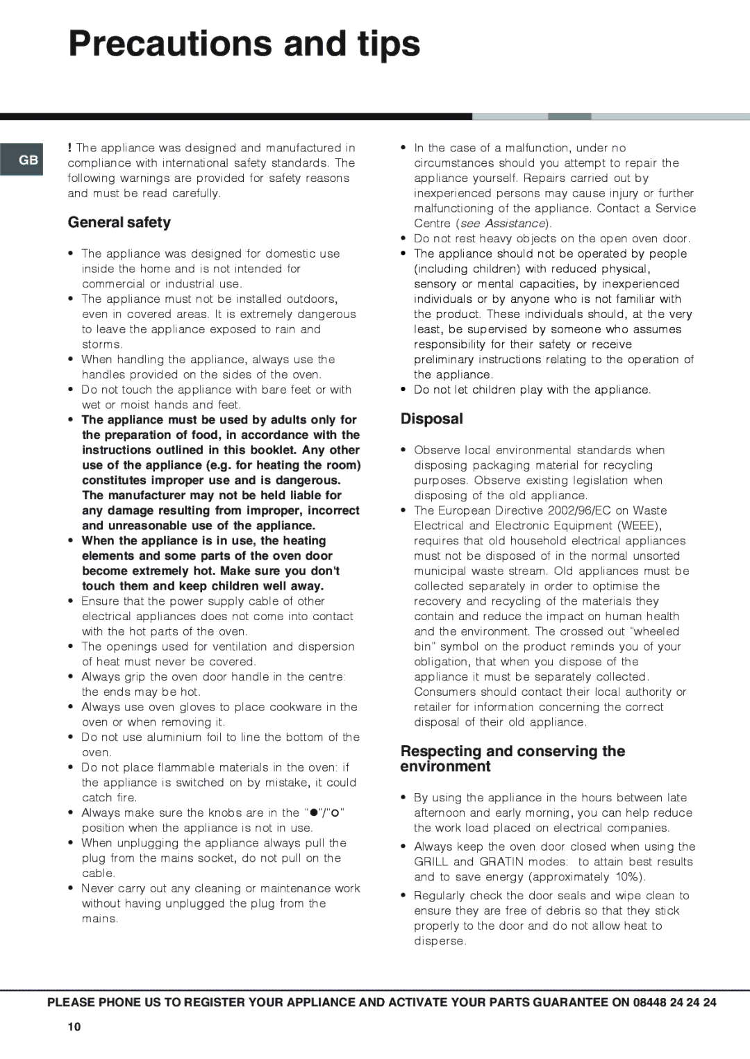 Hotpoint SX 53 X, SBS 51 X Precautions and tips, General safety, Disposal, Respecting and conserving the environment 