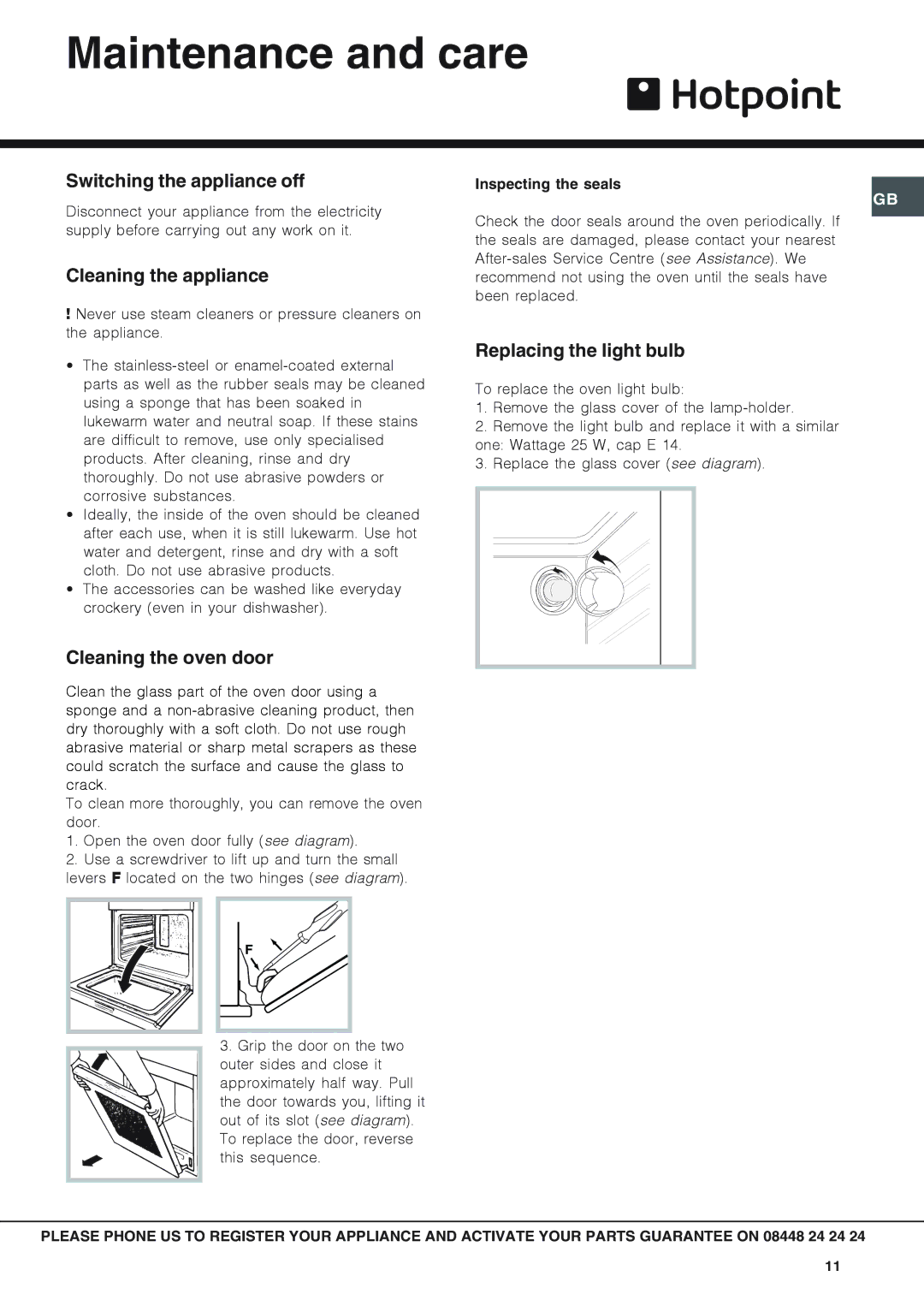 Hotpoint SBS 51 X Maintenance and care, Switching the appliance off, Cleaning the appliance, Cleaning the oven door 