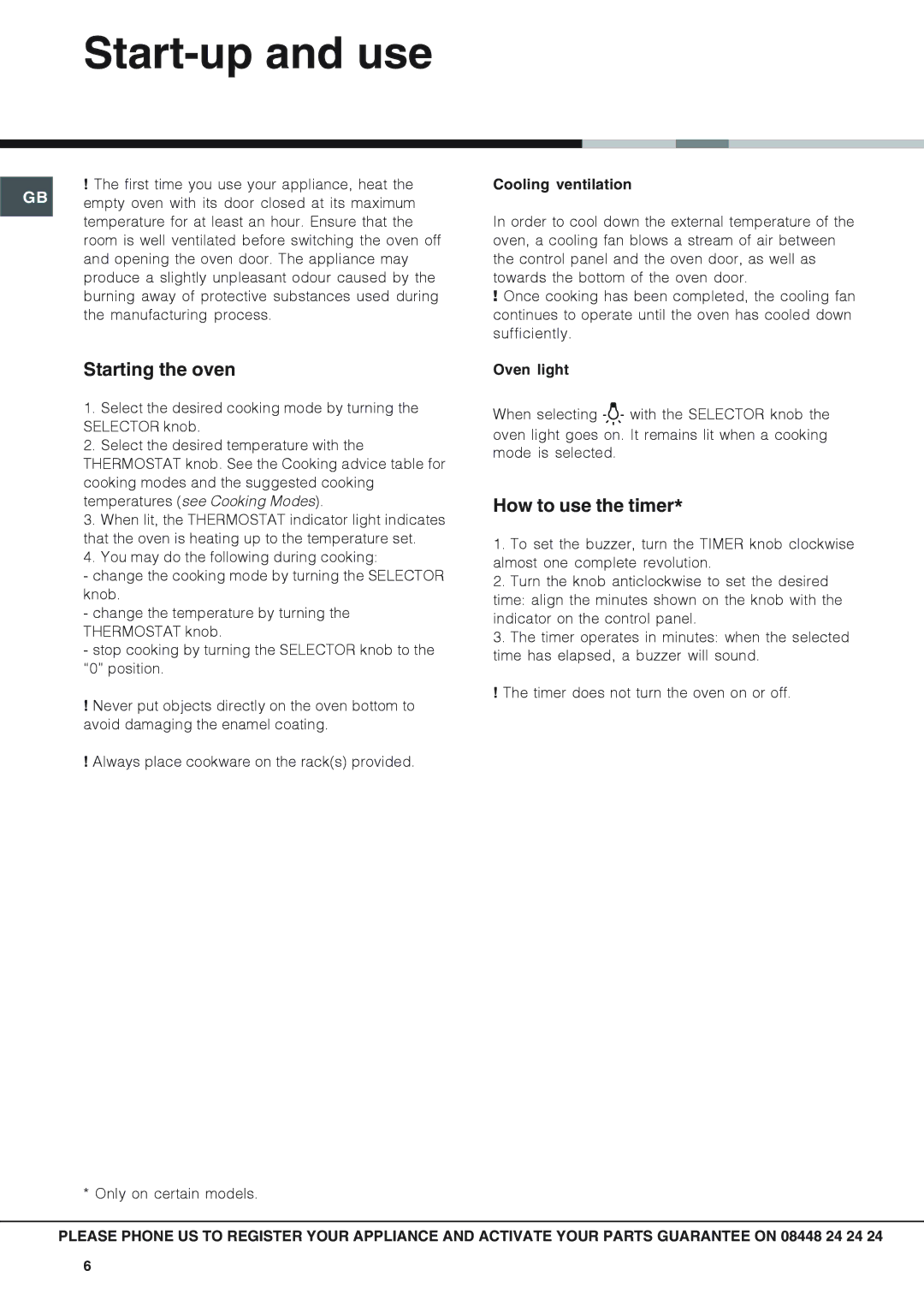 Hotpoint SX 53 X, SBS 51 X Start-up and use, Starting the oven, How to use the timer, Cooling ventilation, Oven light 