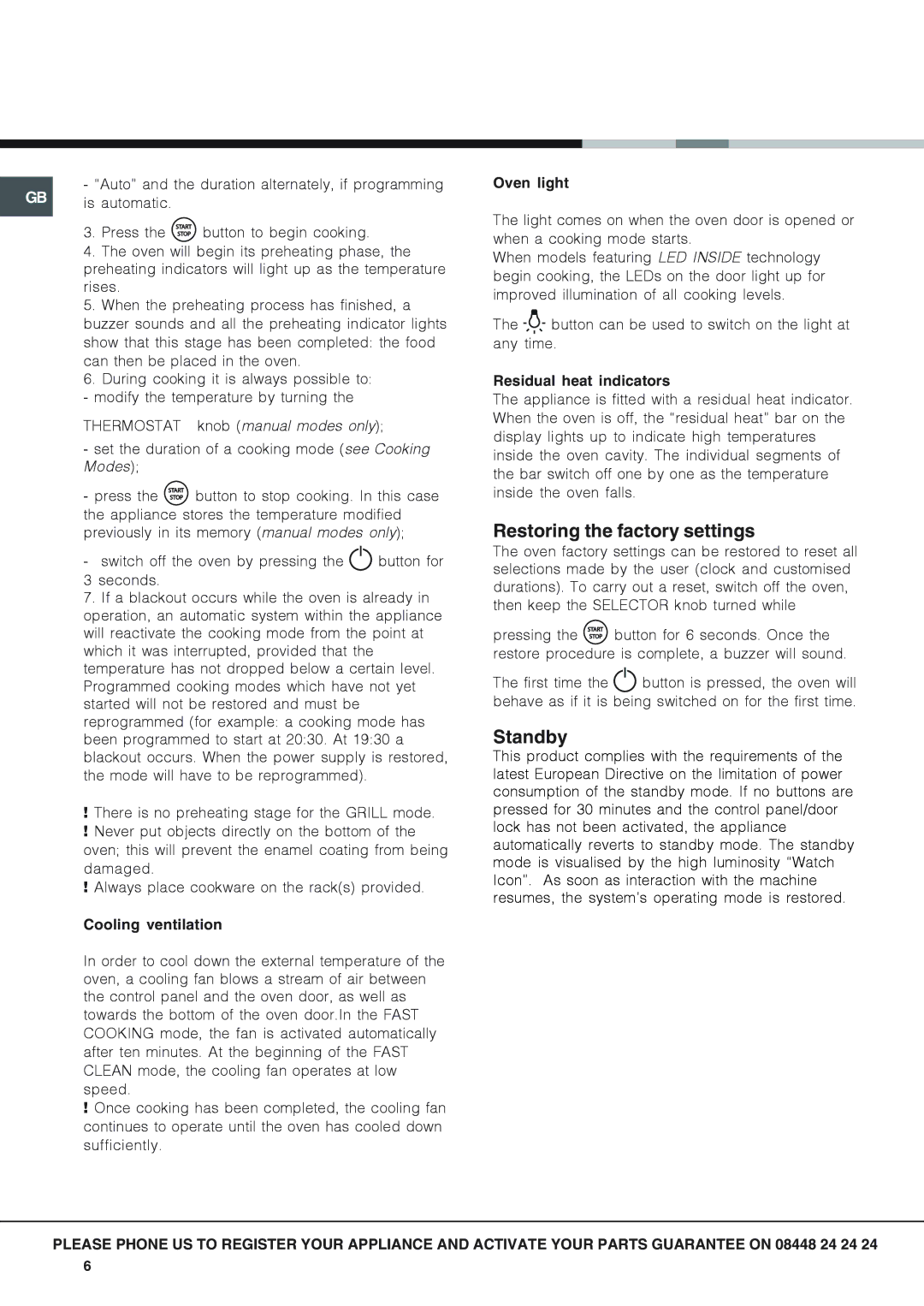 Hotpoint SX 896L PX Restoring the factory settings, Standby, Cooling ventilation, Oven light, Residual heat indicators 