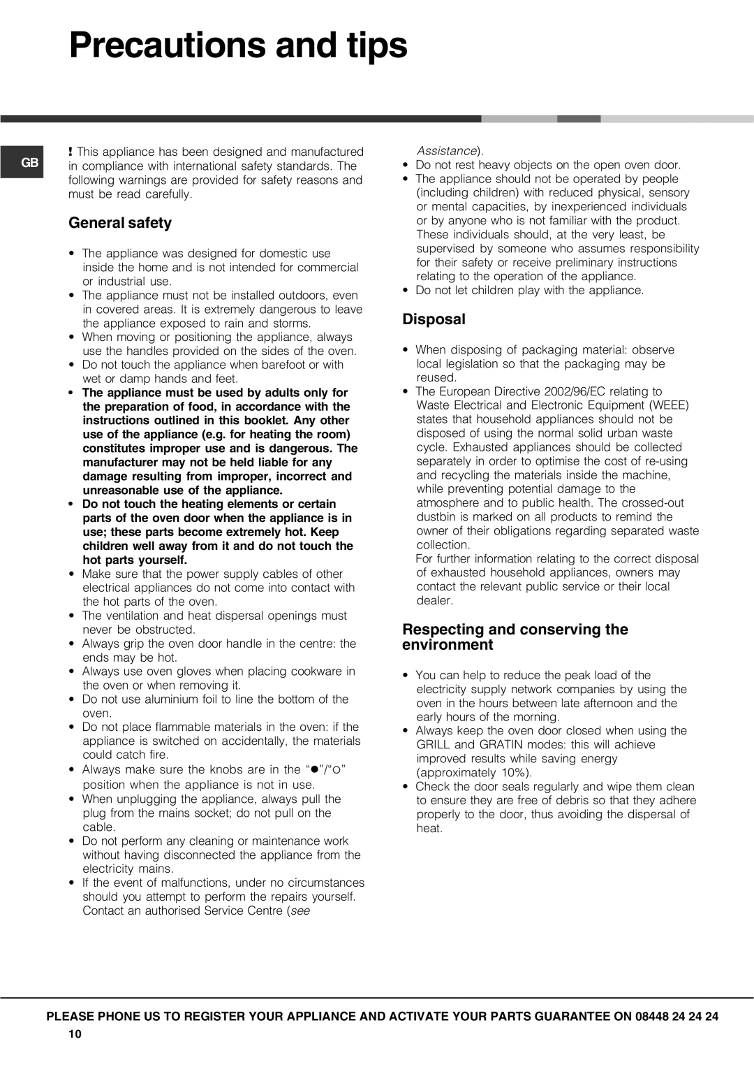 Hotpoint SX manual Precautions and tips, General safety, Disposal, Respecting and conserving the environment 